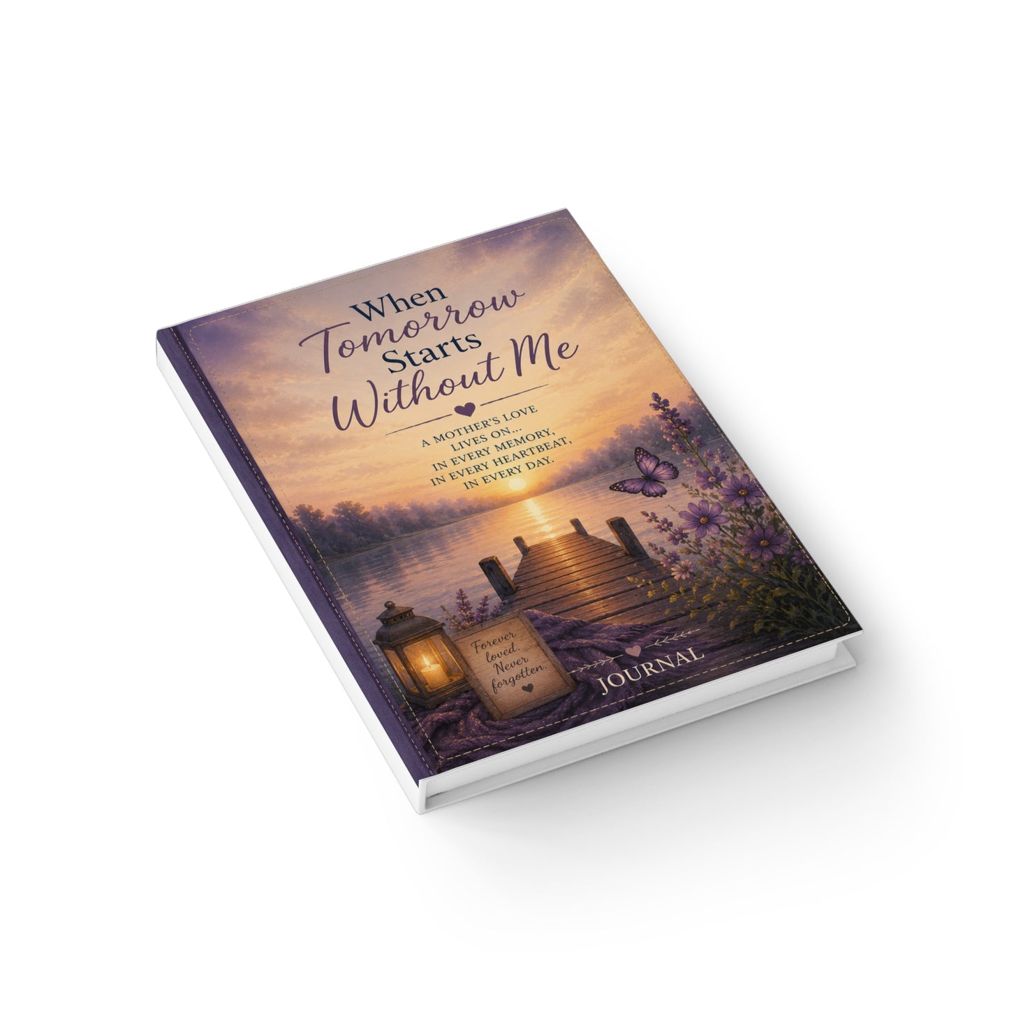 "When Tomorrow Starts Without Me" Bereavement Journal