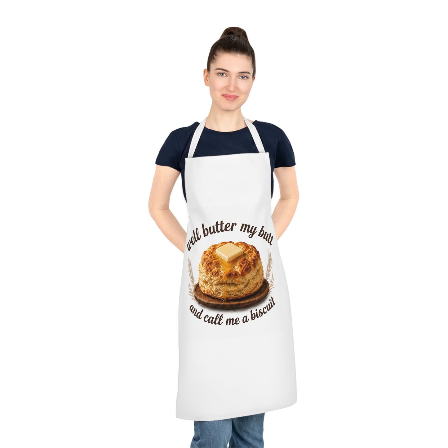 🧈"Well Butter My Butt and Call Me a Biscuit" Apron